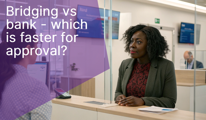 speed of bridging compared to bank loan