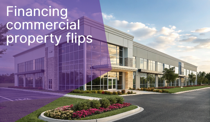 Commercial Property Flips