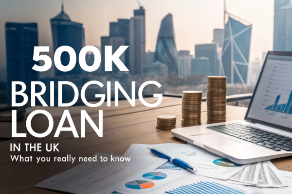 500k uk bridging loan