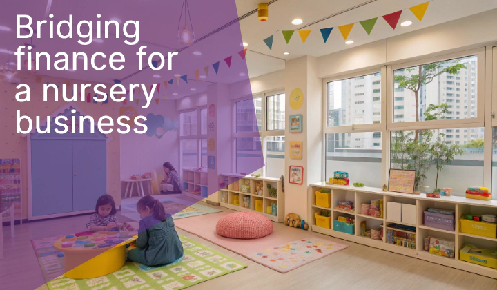 nursery business commercial bridging loans