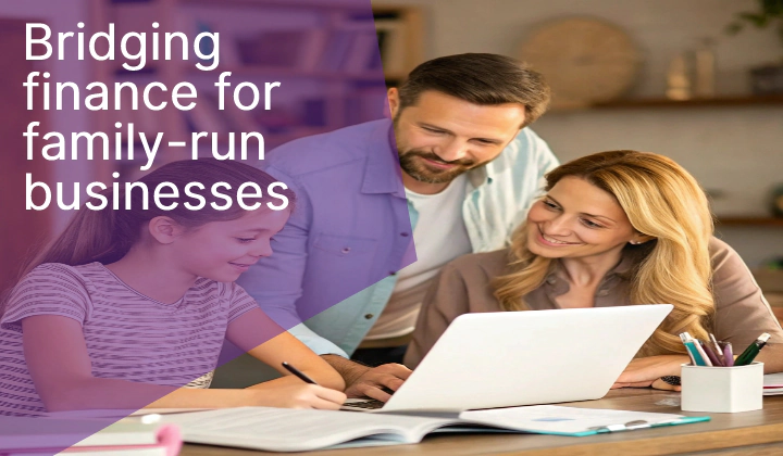 family-run business bridging finance